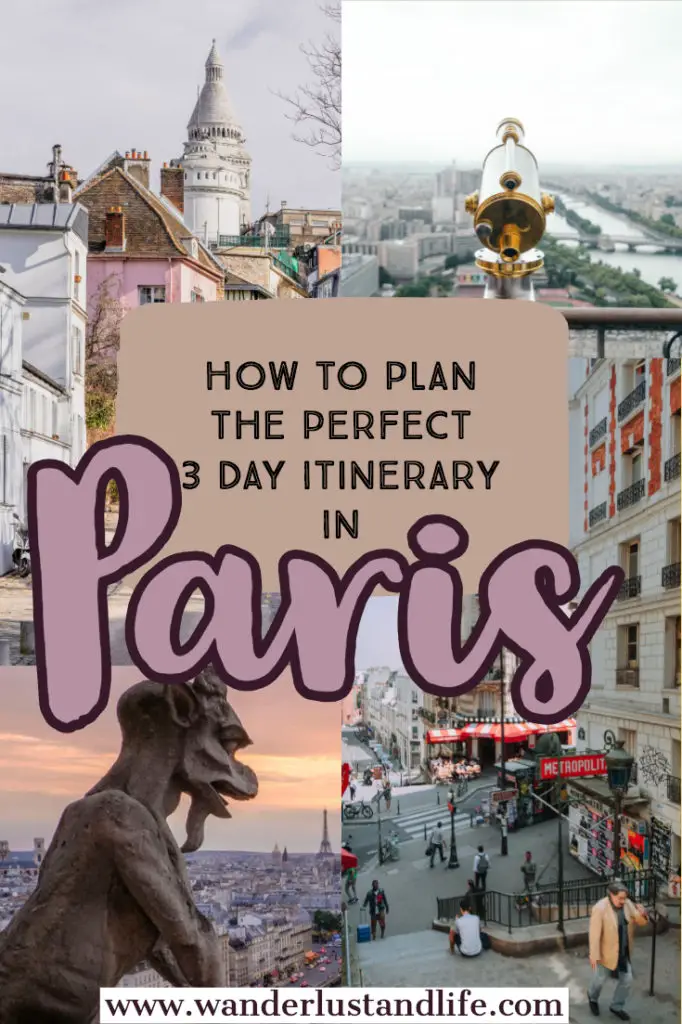 Three Days in Paris France Itinerary: The Perfect 3 Day Guide