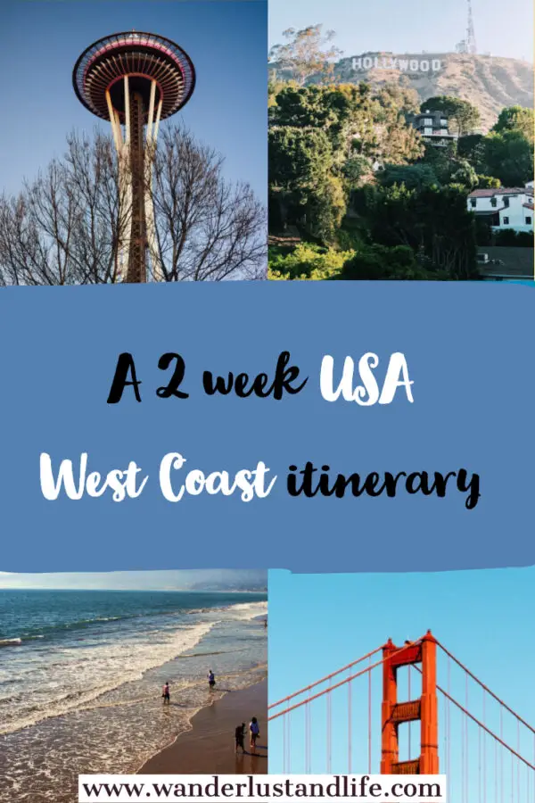 A 2 week West Coast USA Itinerary (with map) - everything you need to ...