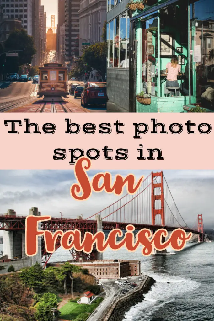 The most Instagrammable places in San Francisco | Wanderlust & Life