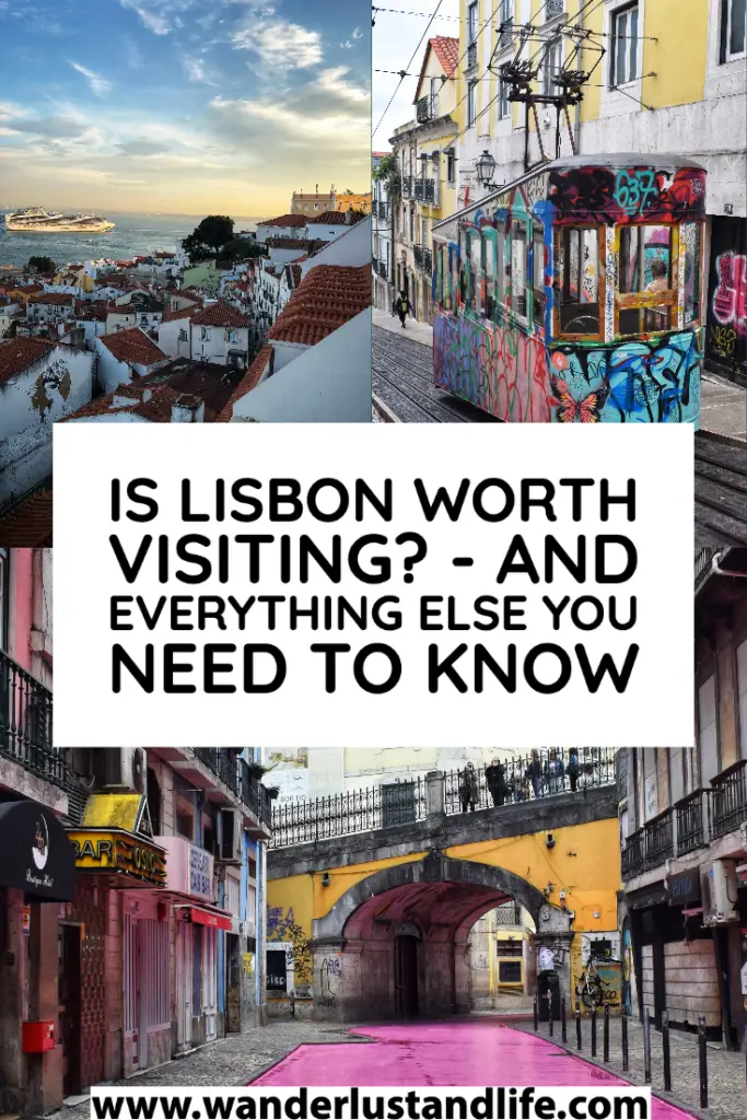 Is Lisbon worth visiting? Is Lisbon safe? And everything else you need to know- Pin this guide for later