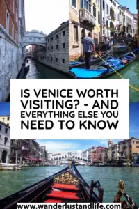 Is Venice Worth Visiting? And Everything You Need To Know Before You Go ...