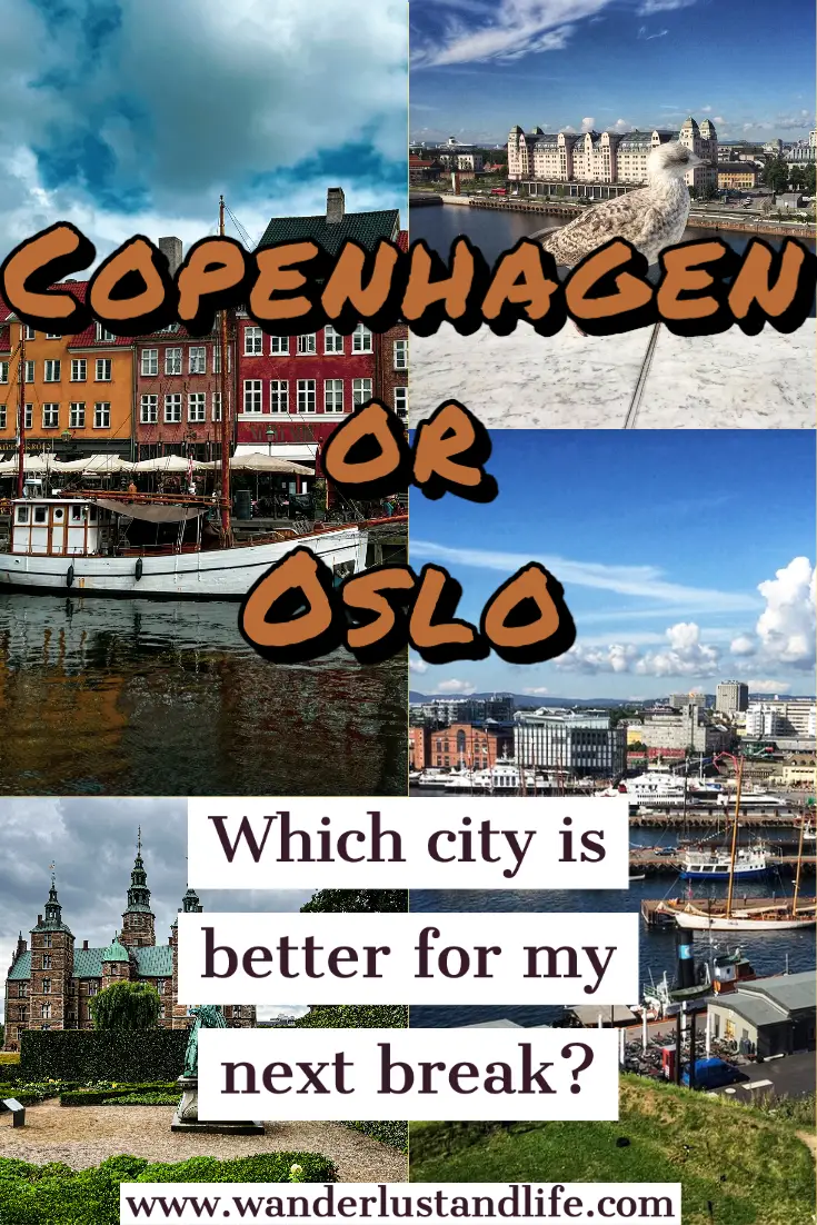 visit copenhagen or oslo