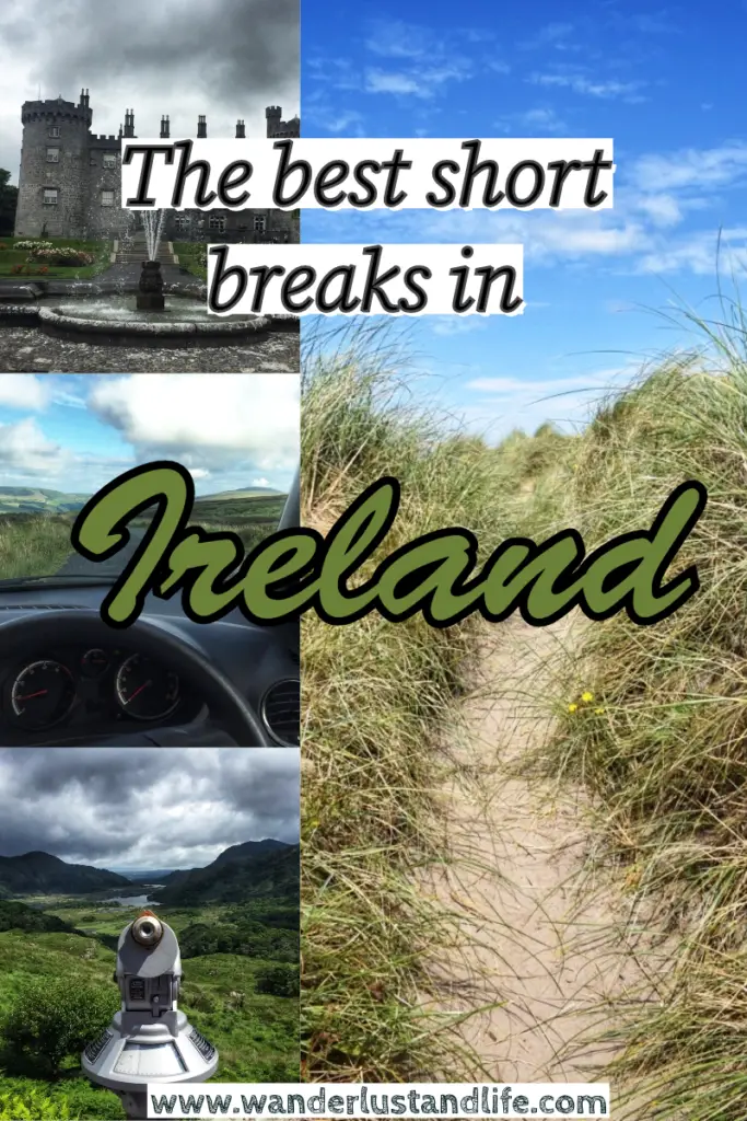 Pin this guide to planning a short break in Ireland