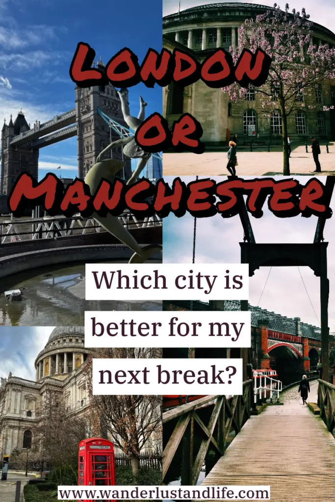 London vs Manchester: Pin this guide